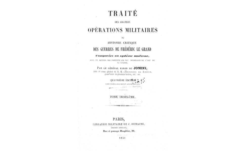 Traite des Grandes Operations Militares ou Histoire Critique des Guerres de Frideric le Grand